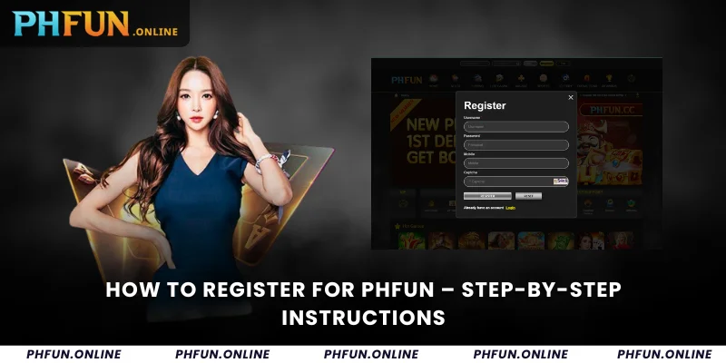 How to Register for PHFUN – Step-by-Step Instructions